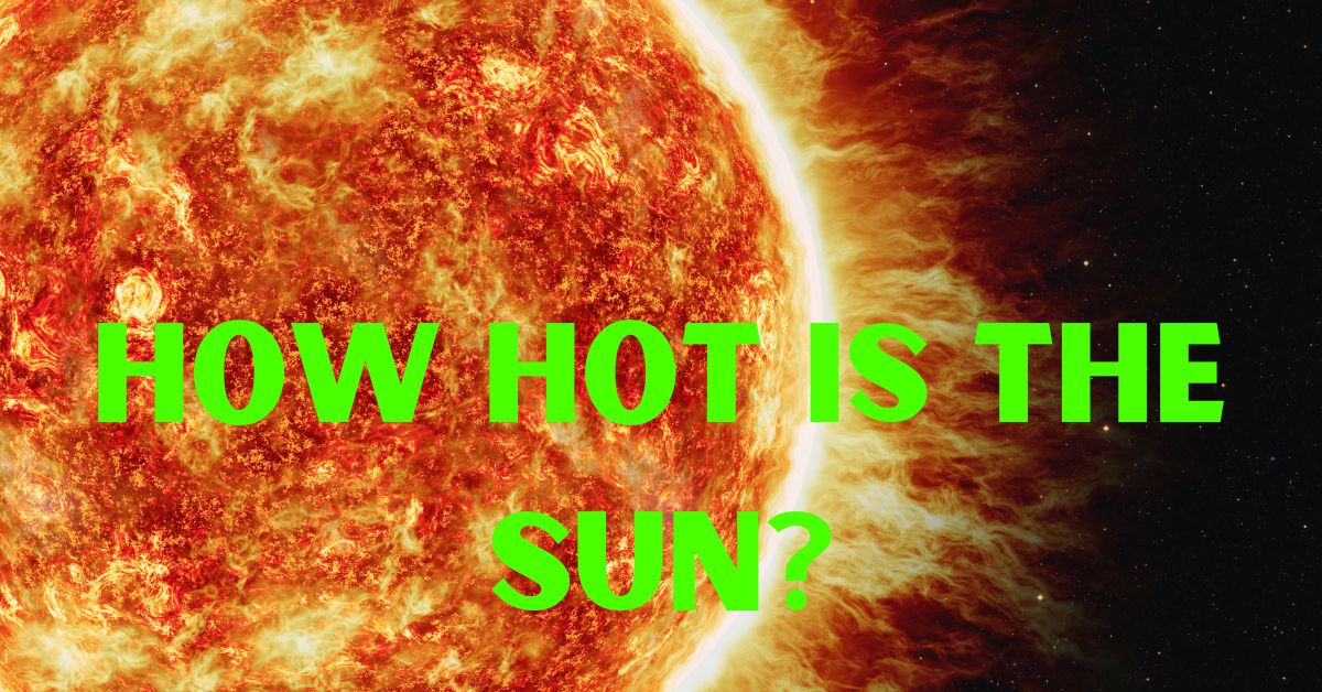 How Hot is the Sun?